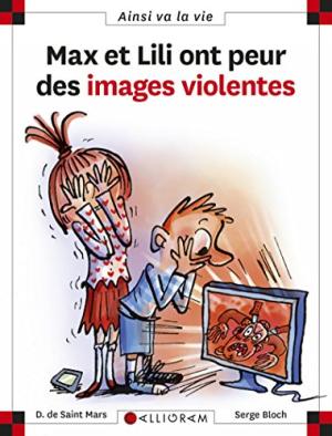 MAX ET LILI ONT PEUR DES IMAGES VIOLENTES N°109