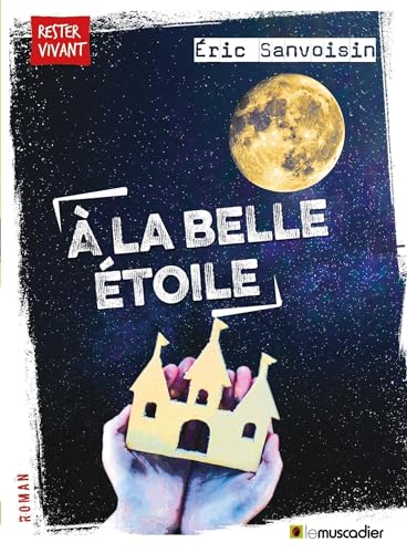 A LA BELLE ÉTOILE