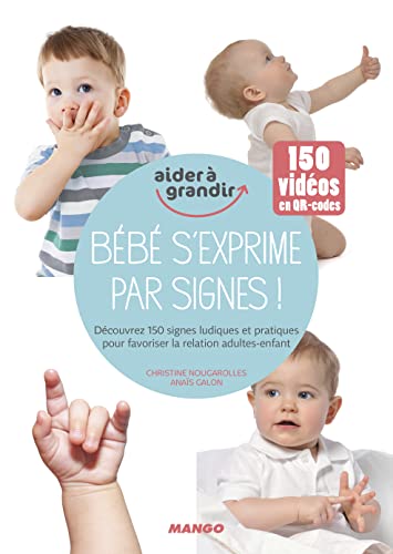 BÉBÉ S'EXPRIME PAR SIGNES !