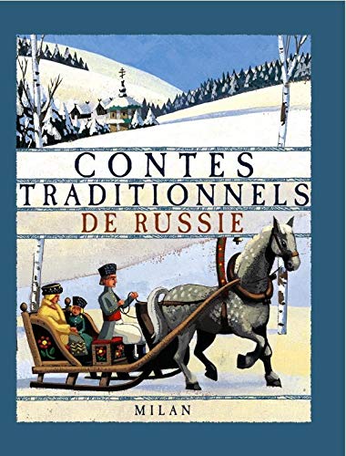 CONTES TRADITIONNELS DE RUSSIE