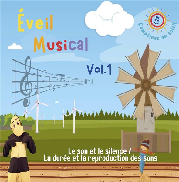 EVEIL MUSICAL, VOL. 1, LE SON ET LE SILENCE