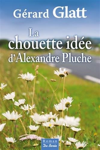 LA CHOUETTE IDÉE D'ALEXANDRE PLUCHE