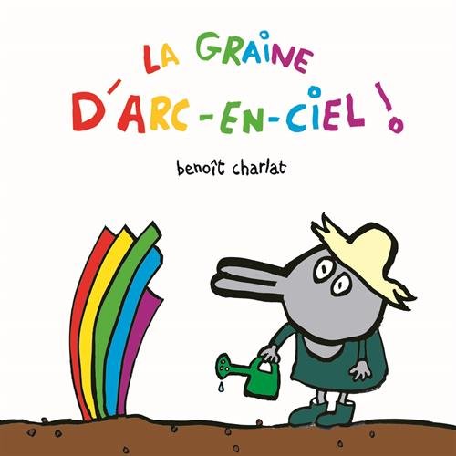 LA GRAINE D'ARC-EN-CIEL !