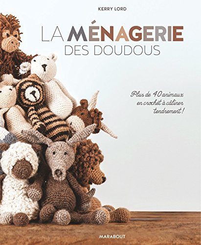 LA MÉNAGERIE DES DOUDOUS