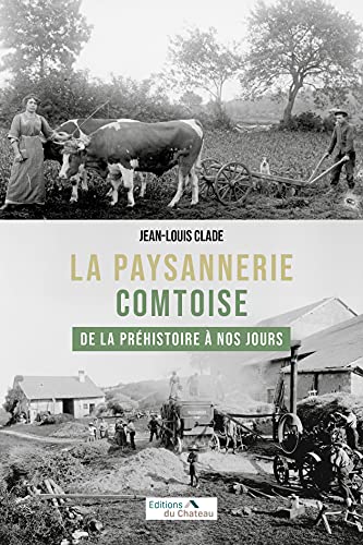 LA PAYSANNERIE COMTOISE