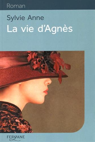 LA VIE D'AGNÈS