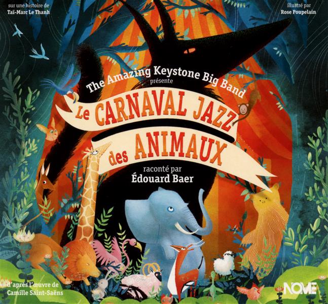 LE CARNAVAL JAZZ DES ANIMAUX