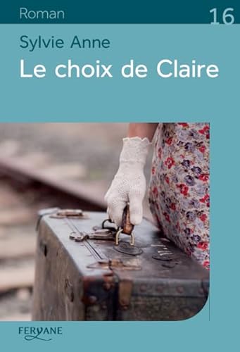 LE CHOIX DE CLAIRE