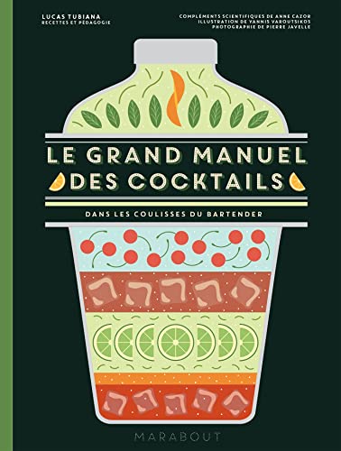 LE GRAND MANUEL DES COCKTAILS