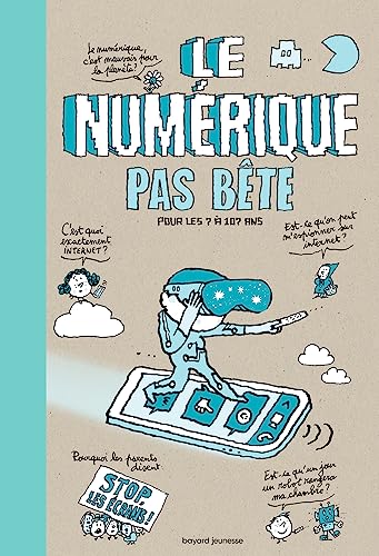 LE NUMÉRIQUE PAS BÊTE