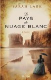 LE PAYS DU NUAGE BLANC