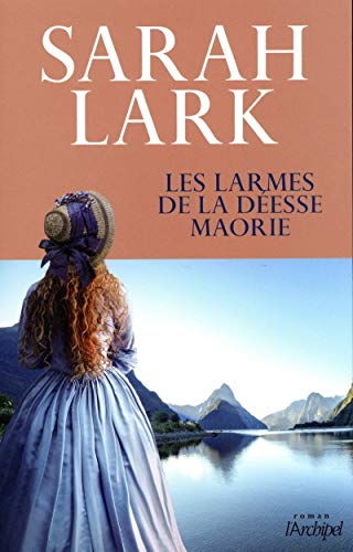 LES LARMES DE LA DÉESSE MAORIE