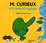 M. CURIEUX ET LE HARICOT MAGIQUE