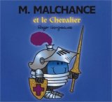 M. MALCHANCE ET LE CHEVALIER