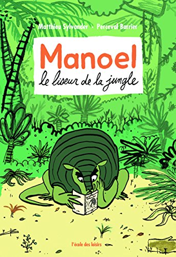 MANOEL, LE LISEUR DE LA JUNGLE