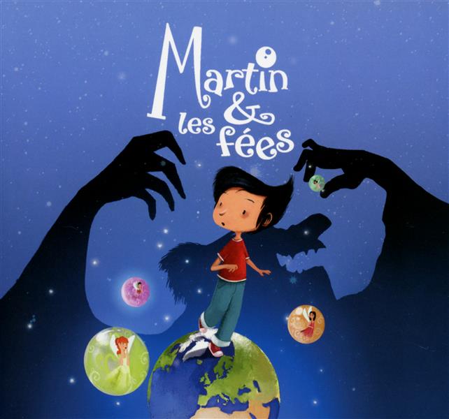 MARTIN ET LES FÉES