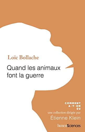 QUAND LES ANIMAUX FONT LA GUERRE