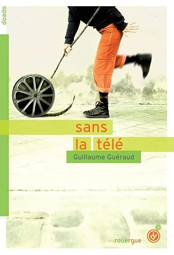 SANS LA TÉLÉ