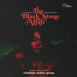 THE BLACK STONE AFFAIR