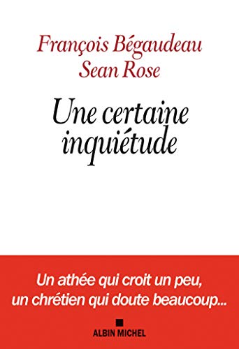 UNE  CERTAINE INQUIÉTUDE